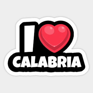 I love Calabria Sticker